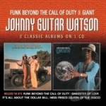 Funk Beyond the Call of Duty/Giant by Johnny &quot;Guitar&quot; Watson