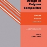 Structural Design of Polymer Composites: Eurocomp Design Code and Background Document