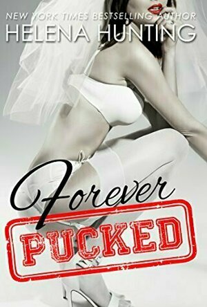 Forever Pucked (Pucked #4)