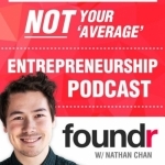 Foundr Magazine Podcast | Learn From Successful Founders &amp; Proven Entrepreneurs, The Ultimate StartUp Podcast For Business