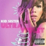 Ultraviolet by Kid Sister