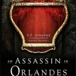 An Assassin in Orlandes