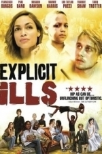Explicit Ills (2009)