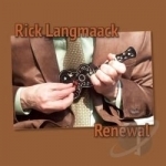 Renewal by Rick Langmaack