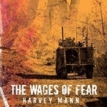 The Wages of Fear