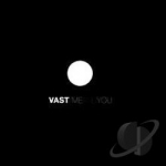 Me &amp; You by VAST
