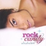 Rock Candy by Shaheen Rap