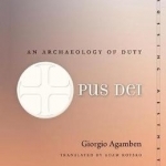 Opus Dei: An Archaeology of Duty