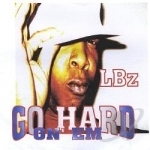 Go Hard by LBZ