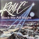 Rock Me All Night by Roy C / Roy-C