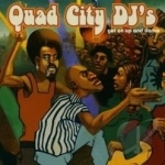 Get on Up and Dance by Quad City DJ&#039;s