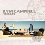 Real Life by Kym Campbell