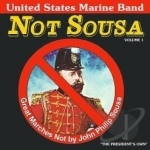 Not Sousa by US Marine Band