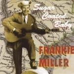 Sugar Coated Baby by Frankie Miller