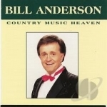 Country Music Heaven by Bill Anderson