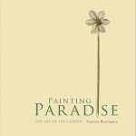 Painting Paradise: The Art of the Garden