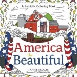 America the Beautiful: A Patriotic Coloring Book