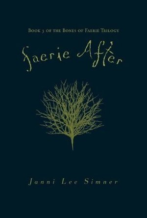 Faerie After (Bones of Faerie #3)