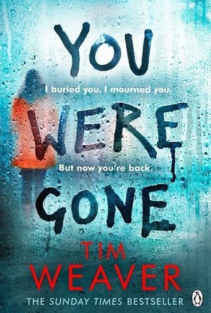 You Were Gone