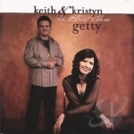 In Christ Alone by Keith &amp; Kristyn Getty