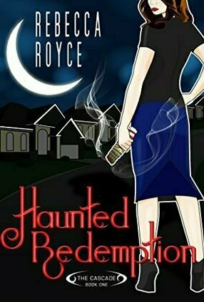 Haunted Redemption (The Cascade #1)