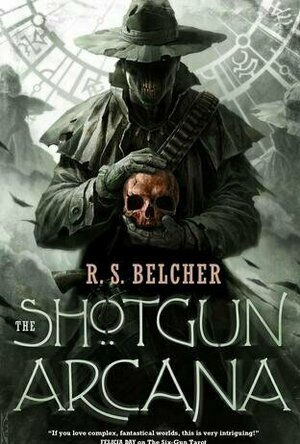 The Shotgun Arcana (Golgotha #2)