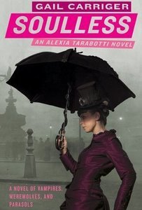 Soulless (Parasol Protectorate #1)