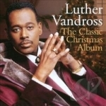 Classic Christmas Album by Luther Vandross