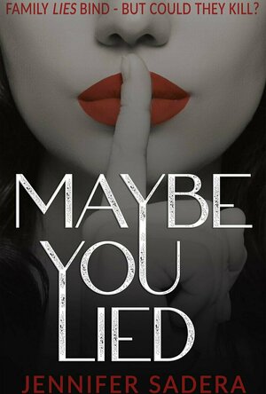 Maybe You Lied