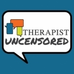 Therapist Uncensored Podcast