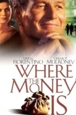 Where the Money Is (2000)