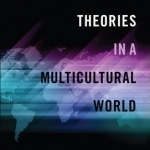 Communication Theories in a Multicultural World