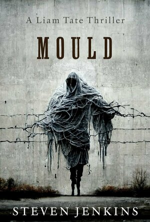 Mould (Liam Tate #1)