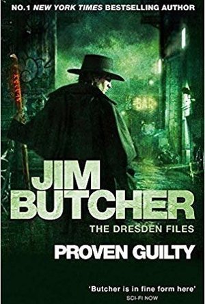 Proven Guilty (The Dresden Files, #8)