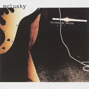 McLusky Do Dallas by Mclusky