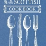 The Scottish Cook Book