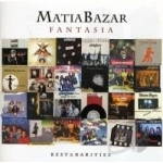 Fantasia: Best &amp; Rarities by Matia Bazar
