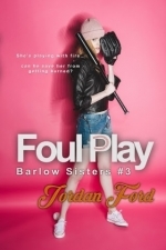 Foul Play (Barlow Sisters #3)