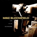 Live at the Old Waldorf by Mike Bloomfield