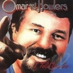 I Told You So by Omar &amp; The Howlers