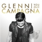 You Are the Only EP by Glenn Campagna