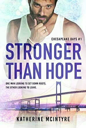 Stronger Than Hope (Chesapeake Days #1)