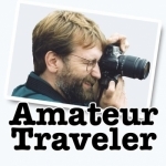 Amateur Traveler Travel Podcast