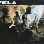 Best of the Black President by Fela Kuti