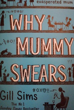 Why Mummy Swears