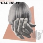 Full of It by Summer Cannibals