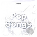 Pop Songs by Hjortur