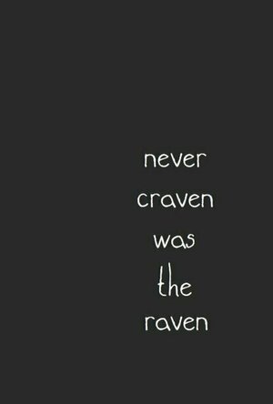 Never Craven Was the Raven