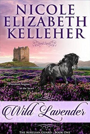 Wild Lavender (The Aurelian Guard #1)
