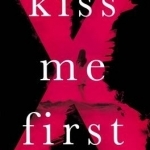 Kiss Me First